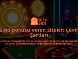 Casino-Bonusu-Veren-Siteler-Cevirim-Sartlari-overlay-1788123863.jpg