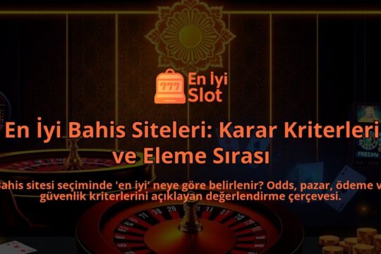 En-Iyi-Bahis-Siteleri-Karar-Kriterleri-ve-Eleme-Sirasi-overlay-1788123550.jpg