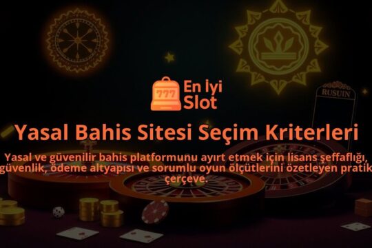 Yasal-Bahis-Sitesi-Secim-Kriterleri-overlay-1788172612.jpg